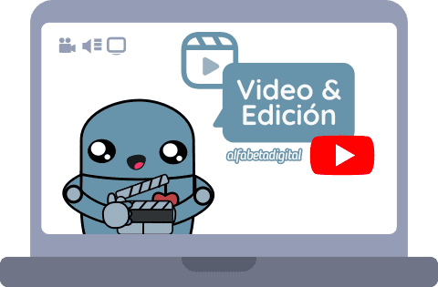 Video y Edición 1 video ediciA³n alfabetadigital
